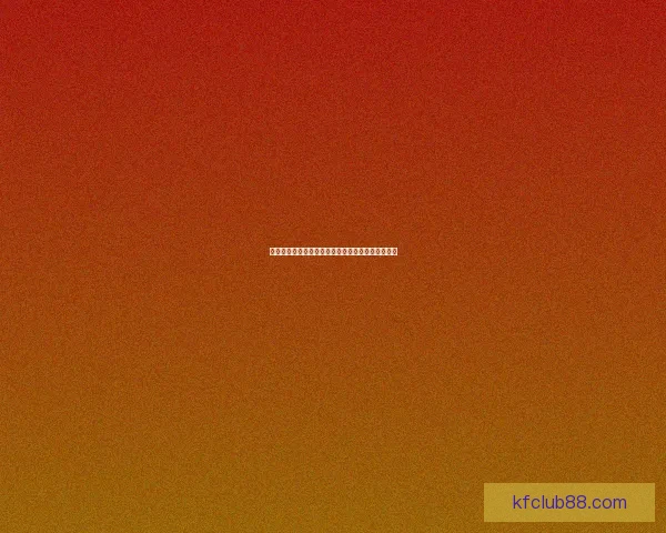 凯发体育官网入口全面解析与最新活动优惠攻略指南